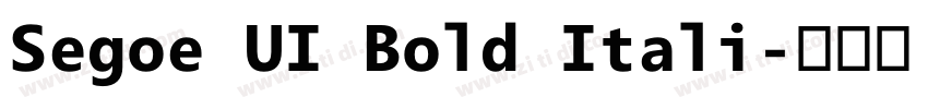 Segoe UI Bold Itali字体转换